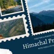 10-places-to-visit-in-himachal-pradesh