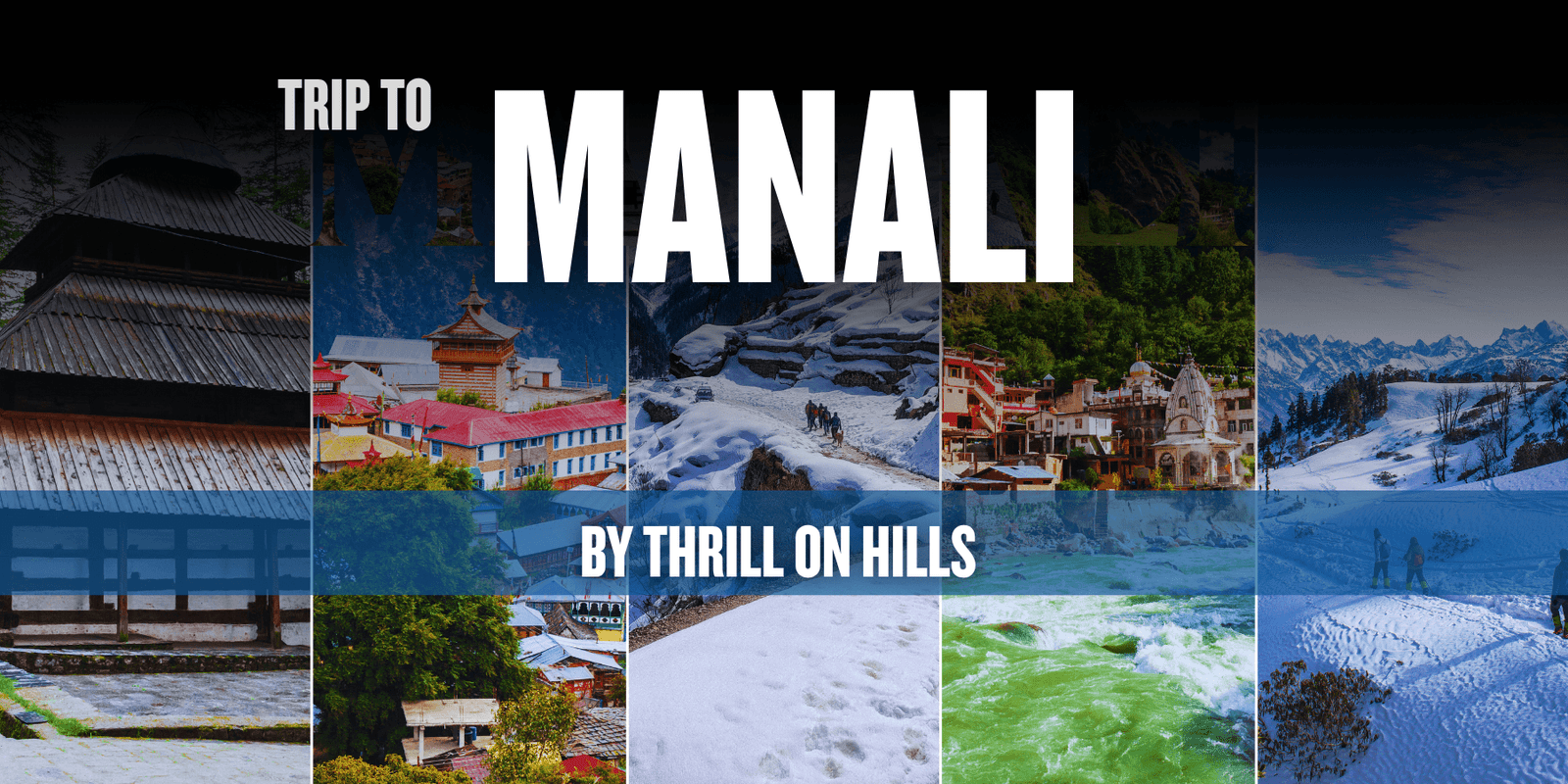manali-trip-by-thrill-on-hills